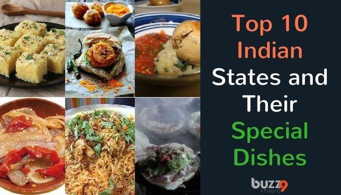 Top 10 Indian States And Their Special Dishes