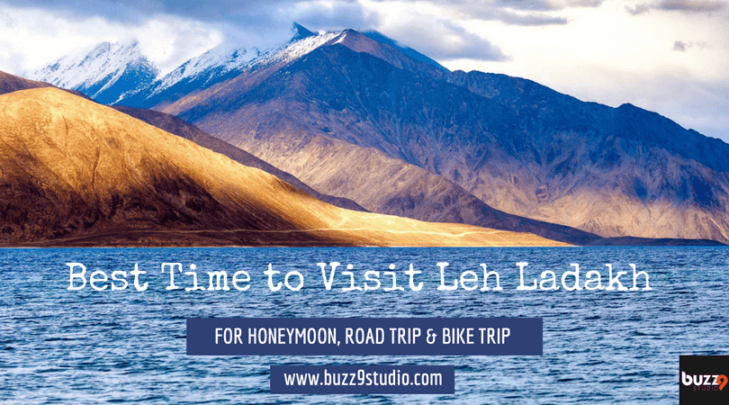 Best Time to Visit Leh Ladakh