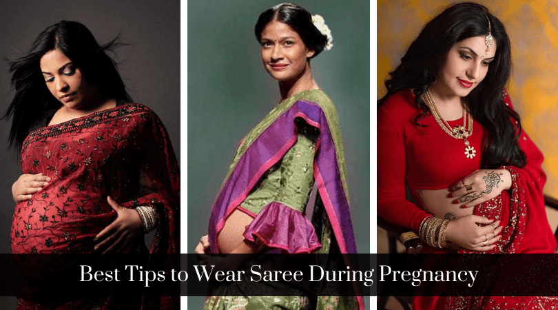 How to Wear Saree During Pregnancy