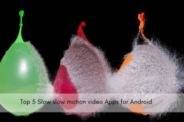 Top 5 Slow slow motion video Apps for Android