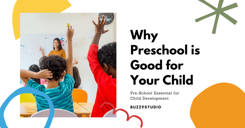 Why Preschool is Good for Your Child