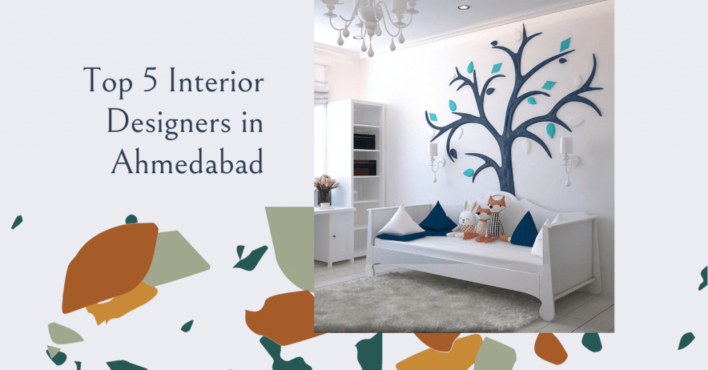 Top 5 Interior Designers in Ahmedabad