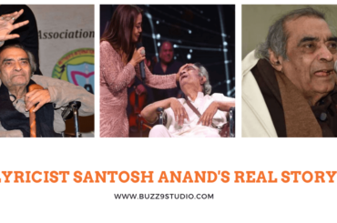 Lyricist Santosh Anand's Real Story