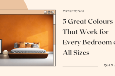 5 Great Colours That Work for Every Bedroom of All Sizes