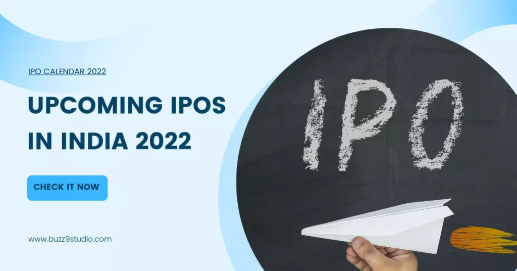 List of Upcoming IPOs in India 2022