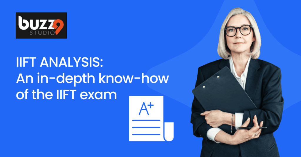 IIFT ANALYSIS: An in-depth know-how of the IIFT exam