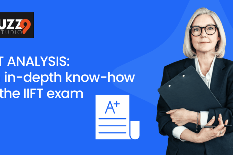 IIFT ANALYSIS: An in-depth know-how of the IIFT exam