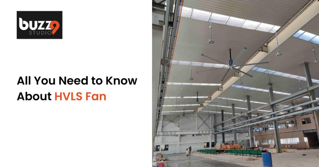 What Is An HVLS Fan?